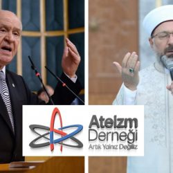 Ateizm Derneği’nden Ali Erbaş ve Devlet Bahçeli hakkında suç duyurusu